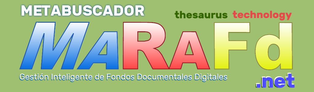 METABUSCADOR RAPIDO EN FONDOS DOCUMENTALES AGREGADOS CON TECNOLOGIA MARAFd.net